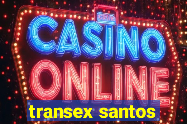 transex santos